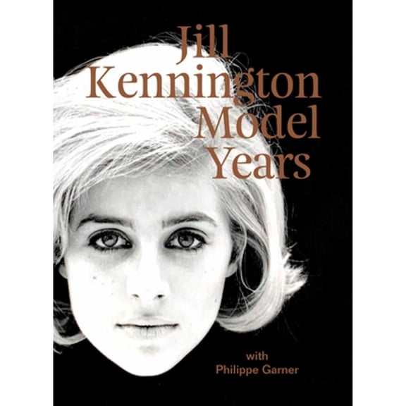 Pre-Owned Jill Kennington: Model Years (Hardcover) by Philippe Garner