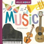 Jill McDonald Hello, World! Music Board Book