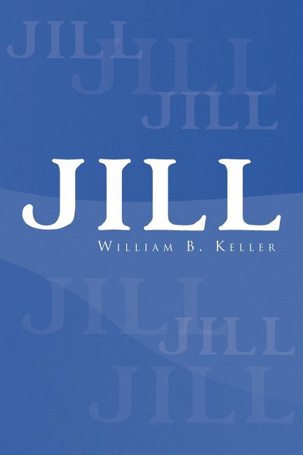 Jill (Paperback) - image 1 of 1