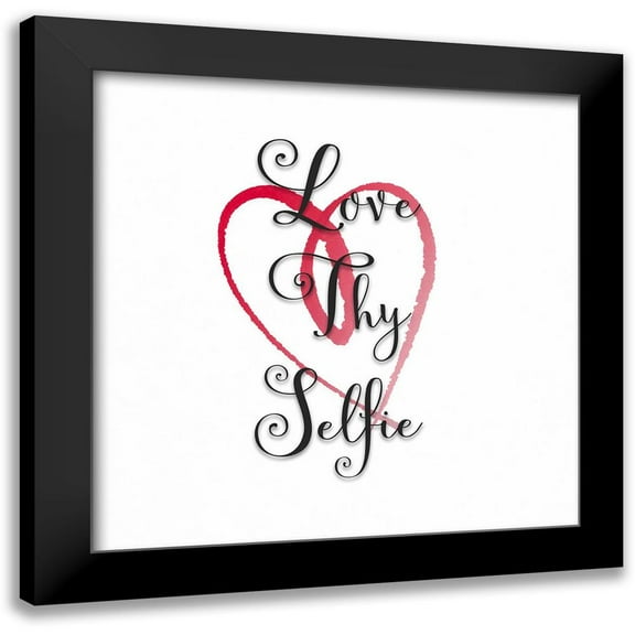 Jill, Susan 12x12 Black Modern Framed Museum Art Print Titled - Love Thy Selfie