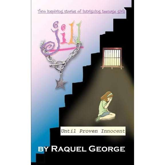 Jill / Until Proven Innocent, (Paperback)