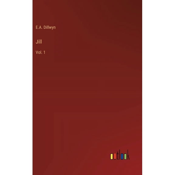 Jill: Vol. 1 (Hardcover)