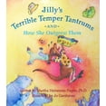 thumbnail image 1 of Pre-Owned Jilly's Terrible Temper Tantrums and How She Outgrew Them (Hardcover) 0983866414 9780983866411, 1 of 1