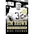 thumbnail image 1 of Jim Brown: The Fierce Life of an American Hero, (Paperback), 1 of 4