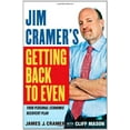 thumbnail image 1 of Pre-Owned Jim Cramer's Getting Back to Even (Hardcover) 1439158010 9781439158012, 1 of 1