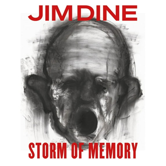 Jim Dine: Storm of Memory, (Hardcover)