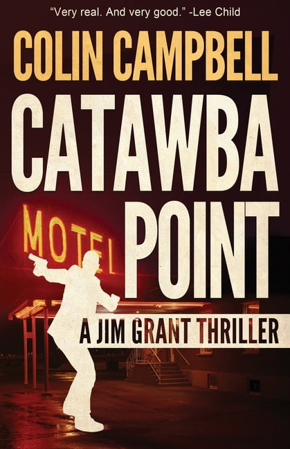 Jim Grant Thriller Catawba Point, Book 7, (Paperback)