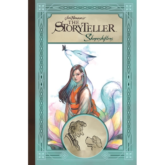 Jim Henson's Storyteller Jim Henson's the Storyteller: Shapeshifters, (Hardcover)