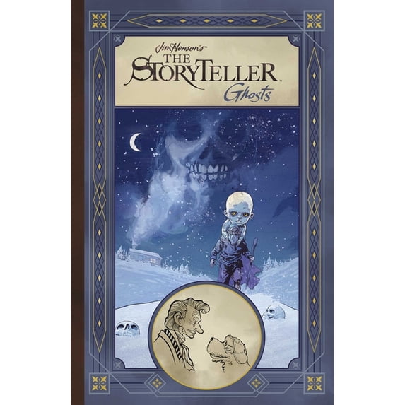 Jim Henson's The Storyteller: Jim Henson's The Storyteller: Ghosts (Hardcover)