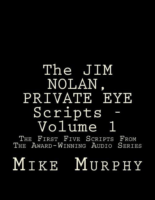 Private Script The Jim Nolan, Private Eye Scripts: The JIM NOLAN, PRIVATE EYE Scripts ...