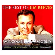 Jim Reeves - Welcome to My World the Best of - Music & Performance - CD