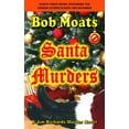 thumbnail image 1 of Jim Richards Murder Novels: Santa Murders (Paperback), 1 of 1