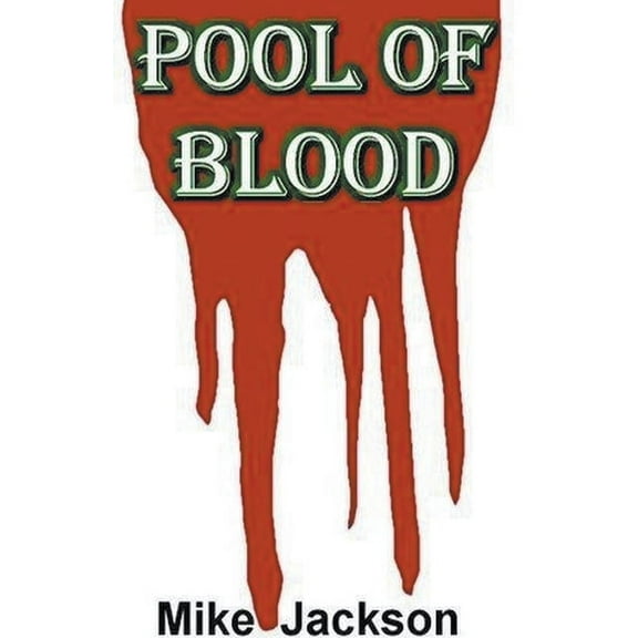 Jim Scott Books Pool of Blood, Book 24, (Paperback)