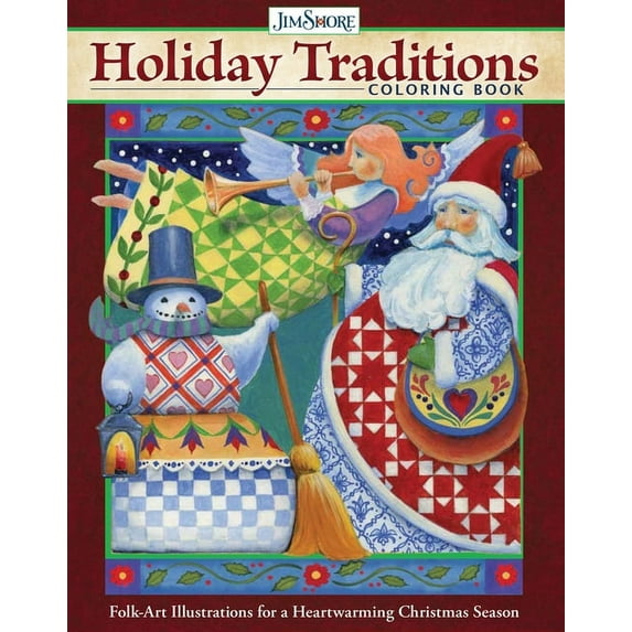 Jim Shore Holiday Traditions Coloring Book: Folk-Art Illustrations for a Heartwarming Christmas Season, (Paperback)