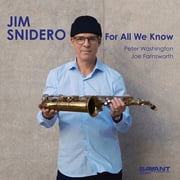 Jim Snidero - For All We Know - Music & Performance - CD