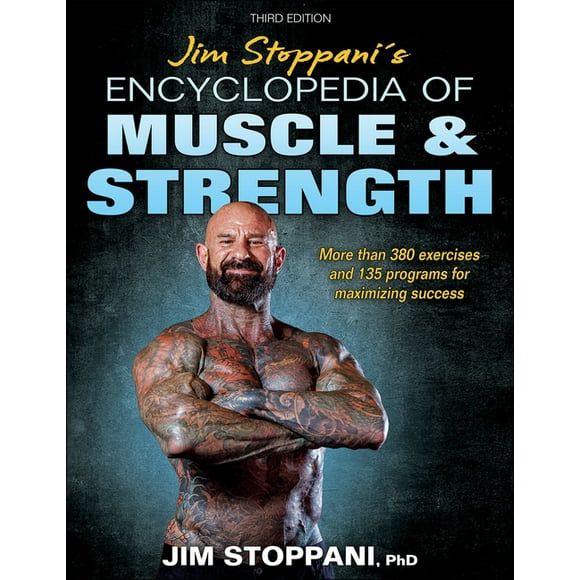 Jim Stoppani's Encyclopedia of Muscle & Strength, (Paperback)