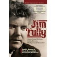 thumbnail image 1 of Jim Tully: American Writer, Irish Rover, Hollywood Brawler, (Paperback), 1 of 1