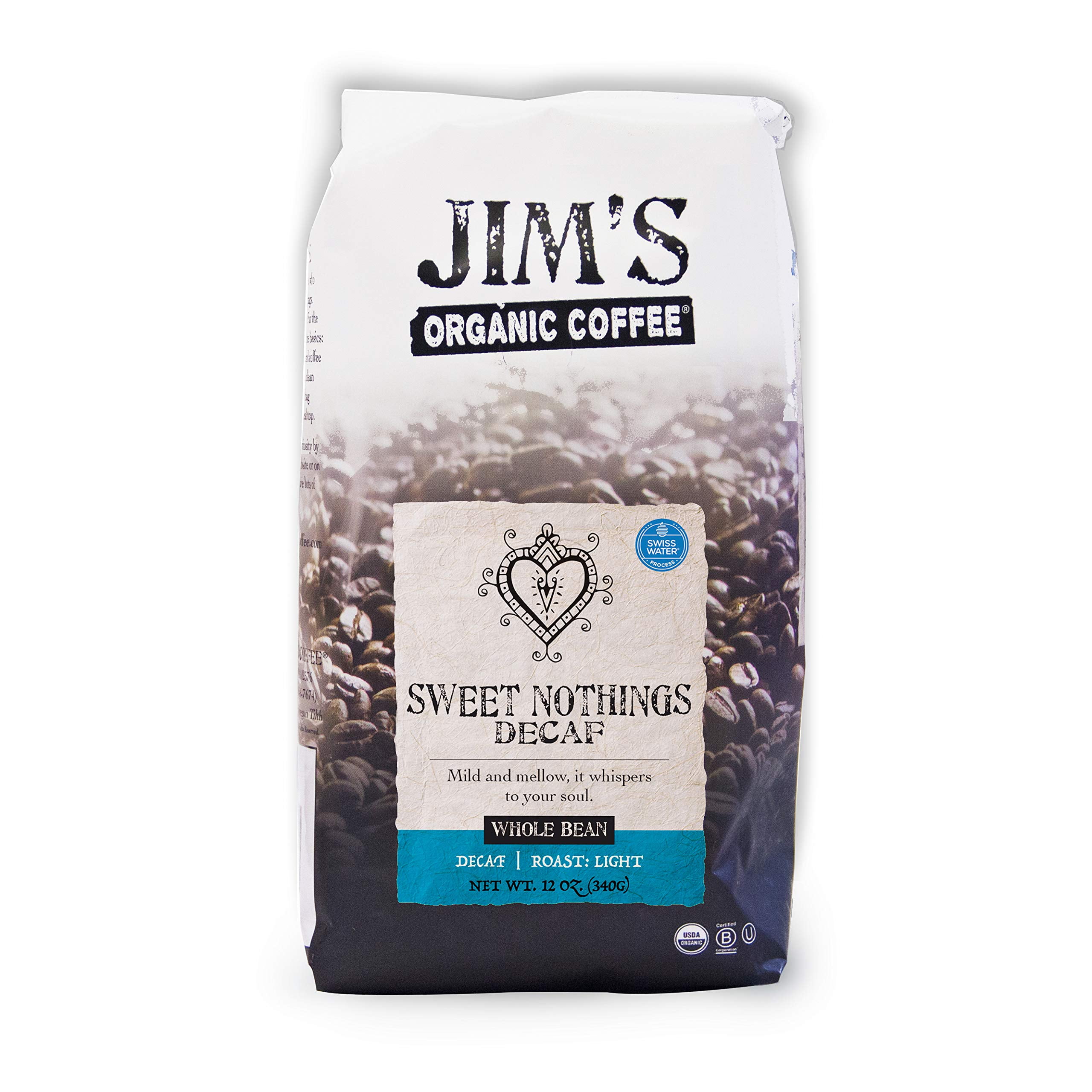 Jims Organic Coffee - Sweet Nothings AIS1Decaf - Light Roast, Whole Bean (12oz) - 100% Arabica Coffee Beans - USDA Organic - Kosher - Swiss Water Process Decaffeinated Coffee Beans