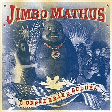 Jimbo Mathus - Confederate Buddha - Music & Performance - CD