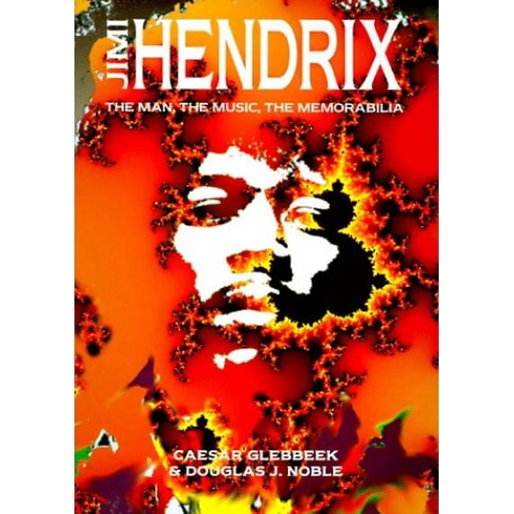 Pre-Owned Jimi Hendrix: The Man, the Music, the Memorabilia Paperback