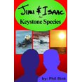 thumbnail image 1 of Jimi & Isaac Books Jimi & Isaac 2a: Keystone Species, Book 3, (Paperback), 1 of 1