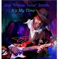 thumbnail image 1 of Jimi 'Primetime' Smith It's My Time (CD) Album, 1 of 1