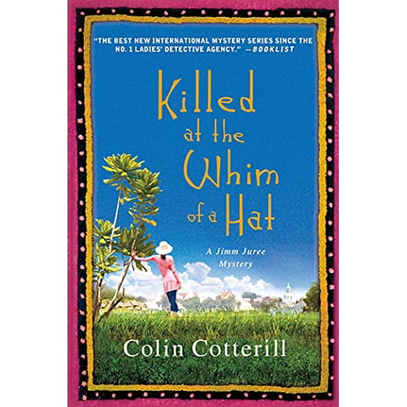 Pre-Owned Killed at the Whim of a Hat: A Jimm Juree Mystery (Paperback) 1250008301 9781250008305