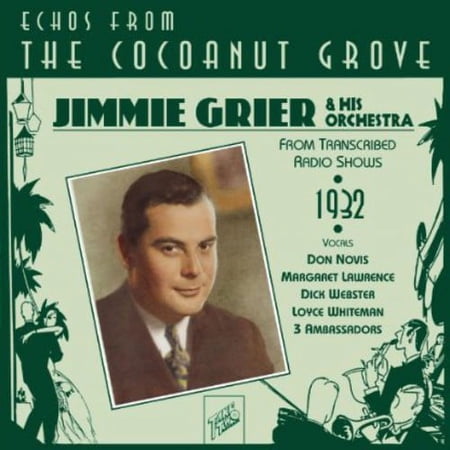 Jimmie Grier - Echoes From The Cocoanut Grove - Opera / Vocal - CD