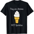 thumbnail image 1 of Jimmies Not Sprinkles Ice Cream Cone Shirt, 1 of 4