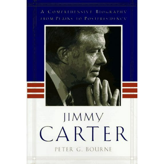 Pre-Owned Jimmy Carter: A Comprehensive Biography from Plains to Post-Presidency (Hardcover) 0684195437 9780684195438