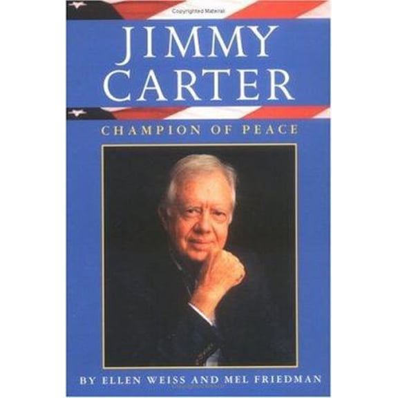 Pre-Owned Jimmy Carter : Champion of Peace (Paperback) 0689862415 9780689862410