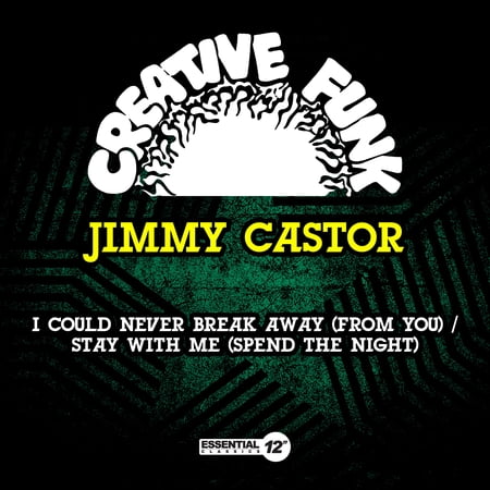 Jimmy Castor - I Could Never Break Away (From You) / Stay With Me (Spend The Night) - Music & Performance - CD