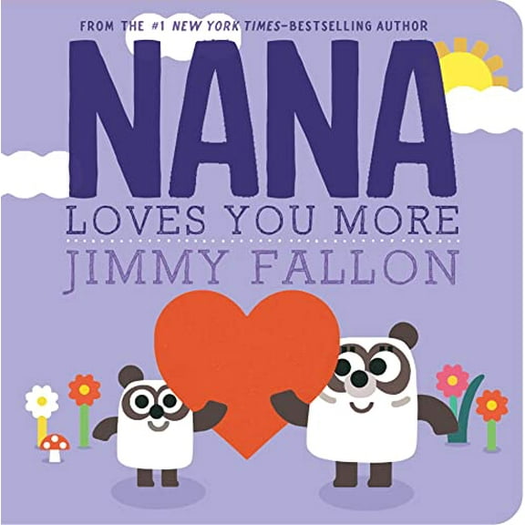 Pre-Owned Nana Loves You More (Board book) 1250848768 9781250848765