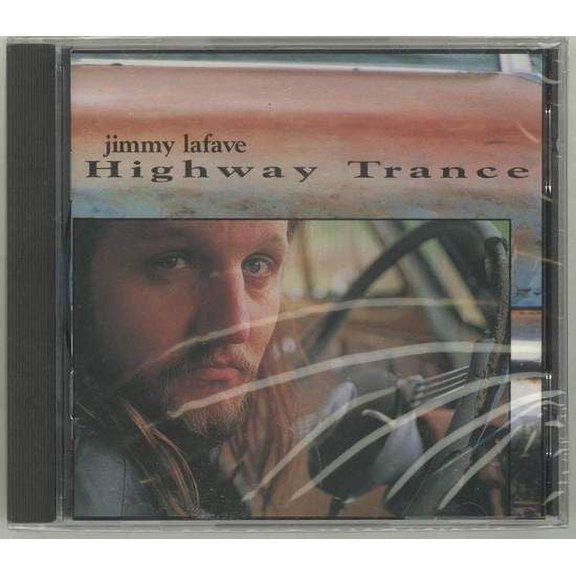 Jimmy Lafave - Highway Trance - CD