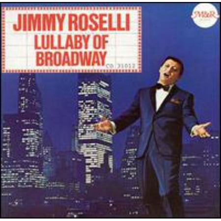 Jimmy Roselli - Lullaby of Broadway - Opera / Vocal - CD