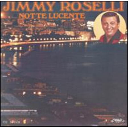 Jimmy Roselli - Notte Lucente - Opera / Vocal - CD