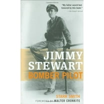 Pre-Owned Jimmy Stewart: Bomber Pilot (Hardcover) 076032199X 9780760321997