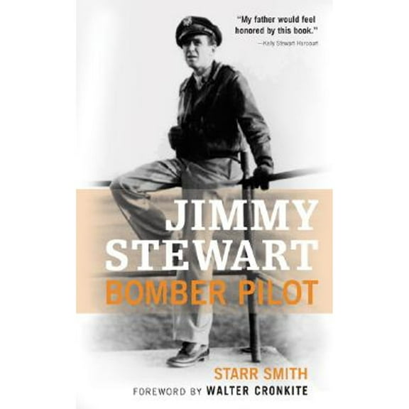 Pre-Owned Jimmy Stewart: Bomber Pilot (Hardcover) 076032199X 9780760321997