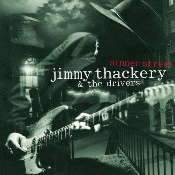 Jimmy Thackery - Sinner Street - Blues - CD