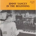 thumbnail image 1 of Jimmy Yancey - In the Beginning - Blues - CD, 1 of 1