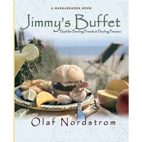 Pre-Owned Jimmy's Buffet: Food for Feeding Friends and Feeding Frenzies, 9781883684983, 1883684986, Paperback,