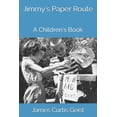 thumbnail image 1 of Jimmy's Paper Route: A Children's Book, (Paperback), 1 of 1