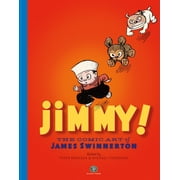 Jimmy! the Comic Art of James Swinnerton, Hardcover