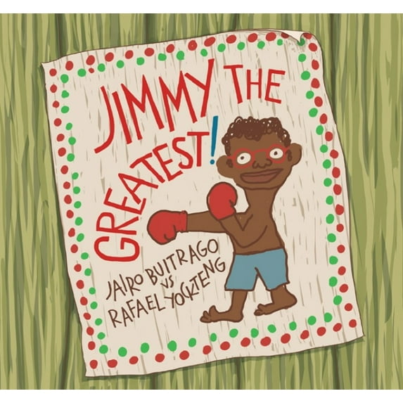 Jimmy the Greatest! (Hardcover)