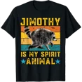 thumbnail image 1 of Jimothy Is My Spirit Animal T Shirt Size S-5XL, 1 of 5