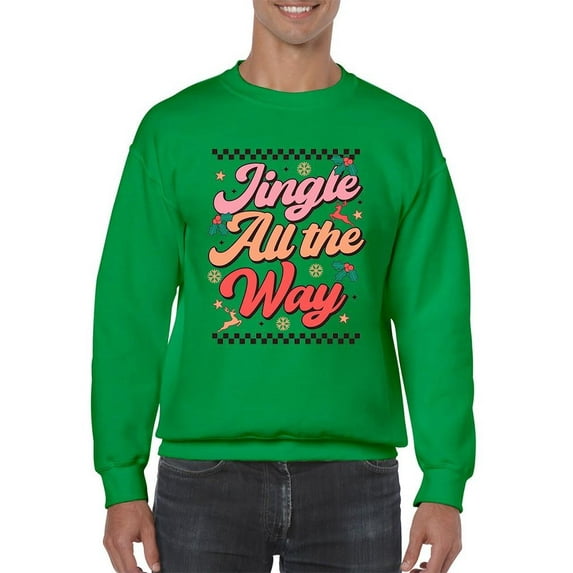 Jingle All The Way - Holiday Vibes Men's Sweatshirt
