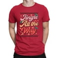 thumbnail image 1 of Jingle All The Way - Holiday Vibes T-shirt Men's, 1 of 3