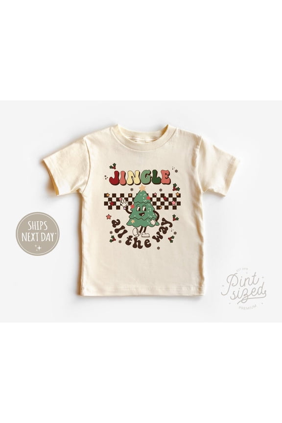 Jingle All The Way Toddler Shirt - Vintage Kids Shirt - Cute Holiday Toddler Tee, New Born, Baby Shower Gift, New Parents Gift