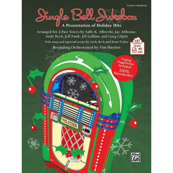Jingle Bell Jukebox: A Presentation of Holiday Hits Arranged for 2-Part Voices (Kit), Book & Online Pdf/Audio (Book Is 100% Reproducible) (Paperback)