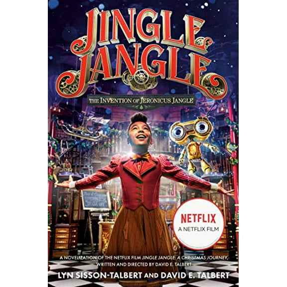 Pre-Owned Jingle Jangle: The Invention of Jeronicus Jangle: (Movie Tie-In) (Paperback) 0593203801 9780593203804